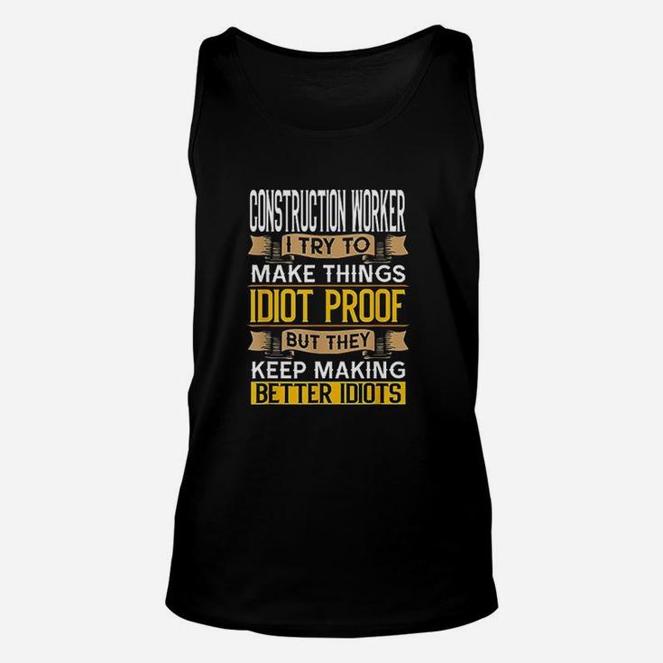 Construction Worker Sarcastic Graphic Funny Laborer Unisex Tank Top