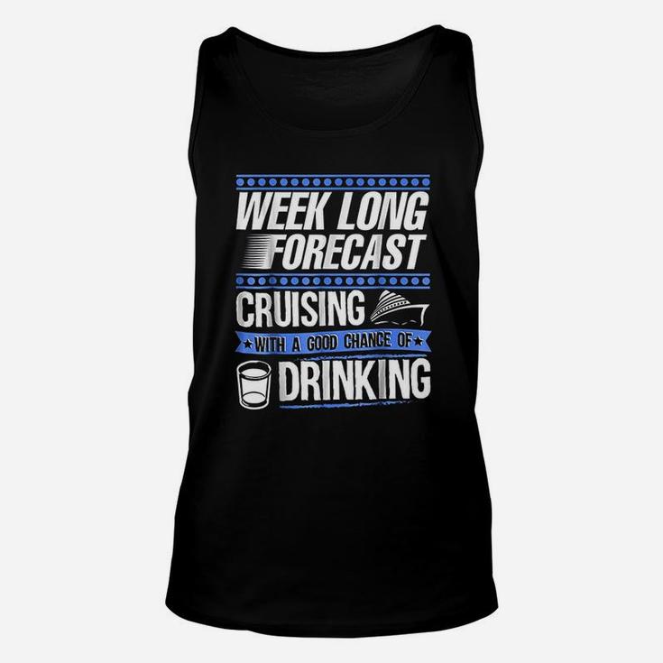 Cruise Vacation Cruising With Good Chance Of Drinking Unisex Tank Top
