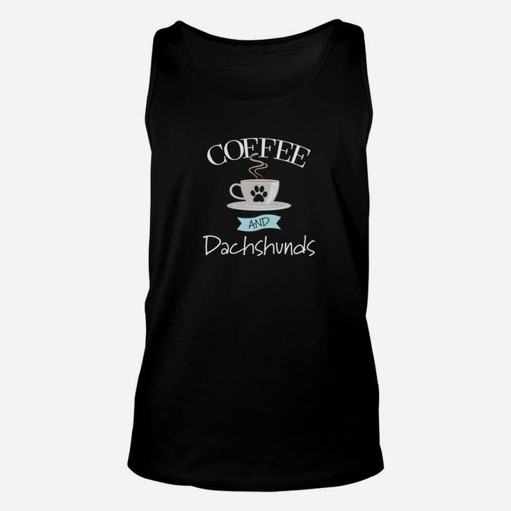 Dachshund Dog Coffee And Dachshunds Unisex Tank Top