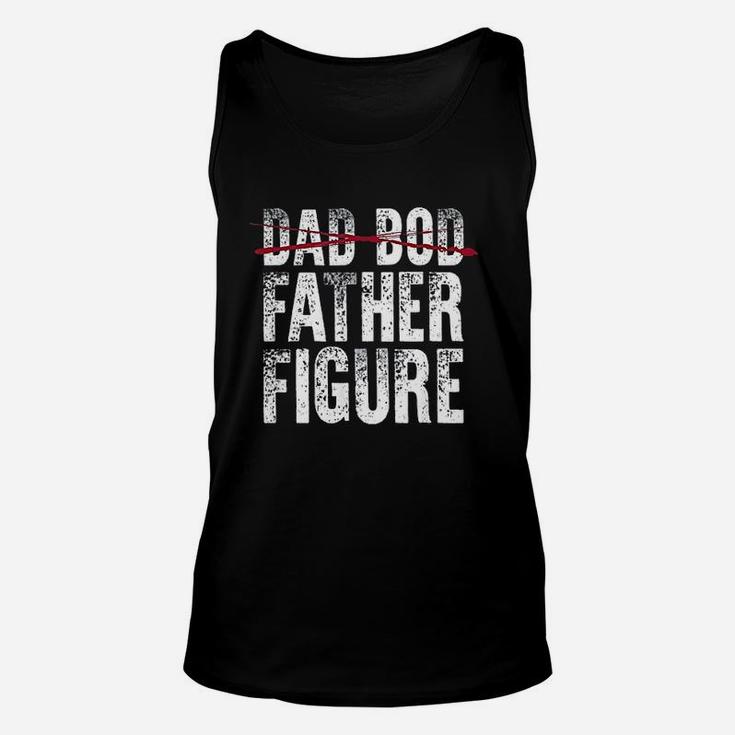 Dad Bod Father Figure Funny, dad birthday gifts Unisex Tank Top