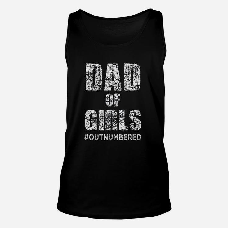 Dad Of Girls Outnumbered Fathers Day Gift Unisex Tank Top