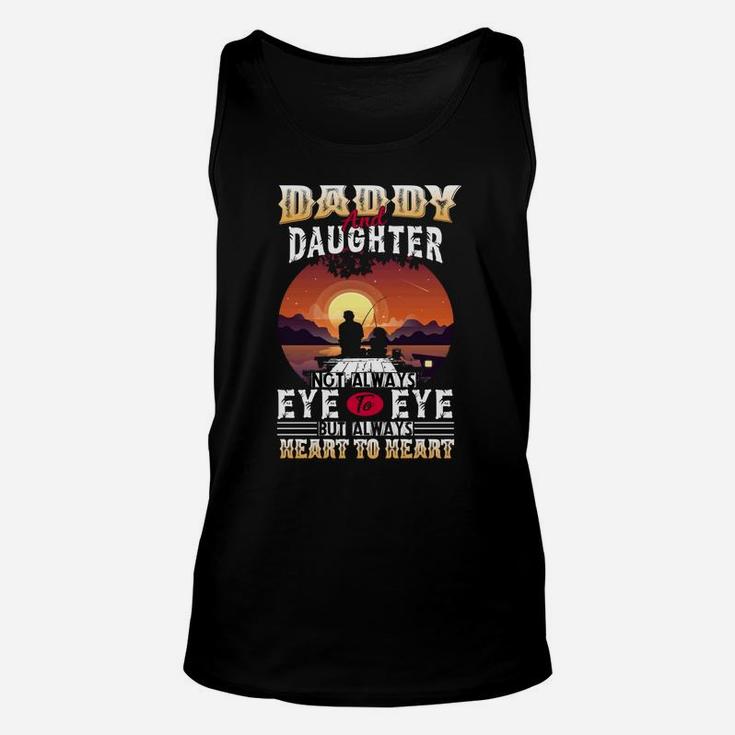 Daddy And Daughter Not Always Eye To Eye But Always Heart To Unisex Tank Top
