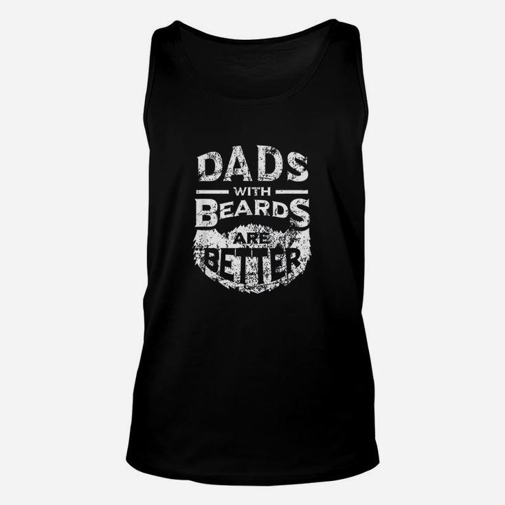 Dads With Beards Are Better Fathers Day Gifts Unisex Tank Top