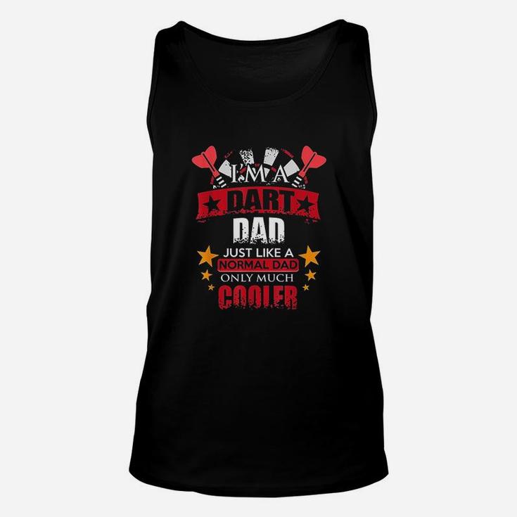 Darts Dad Just Like A Normal Dad But Much Cooler Darts Lover Unisex Tank Top