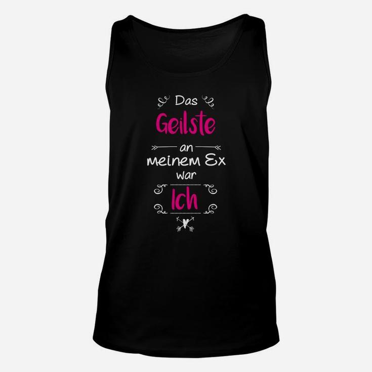 Das Top Für Alle Ex Partnerinnen TankTop