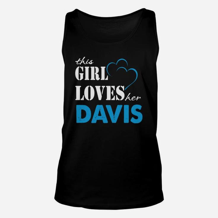 Davis This Girl Love Her Davis - Teefordavis Unisex Tank Top