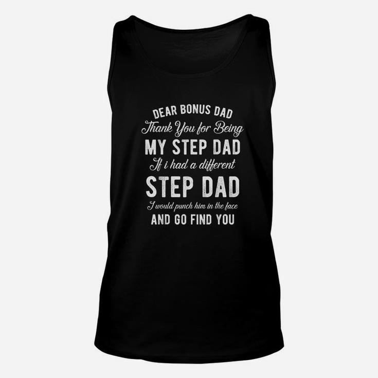 Dear Bonus Dad Thanks For Being My Step Dad Father Unisex Tank Top