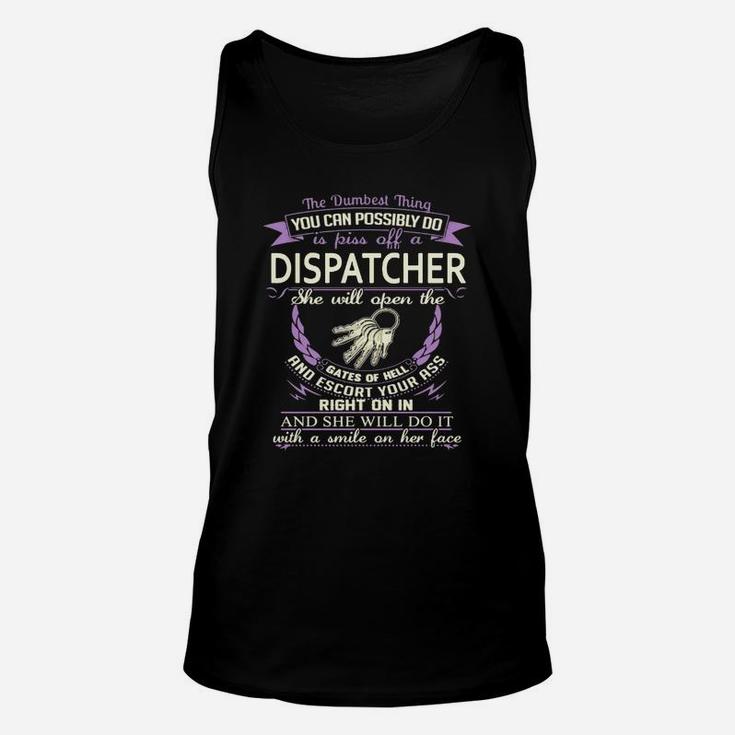 Dispatcher Shirt- Dispatcher Funny Shirt Unisex Tank Top