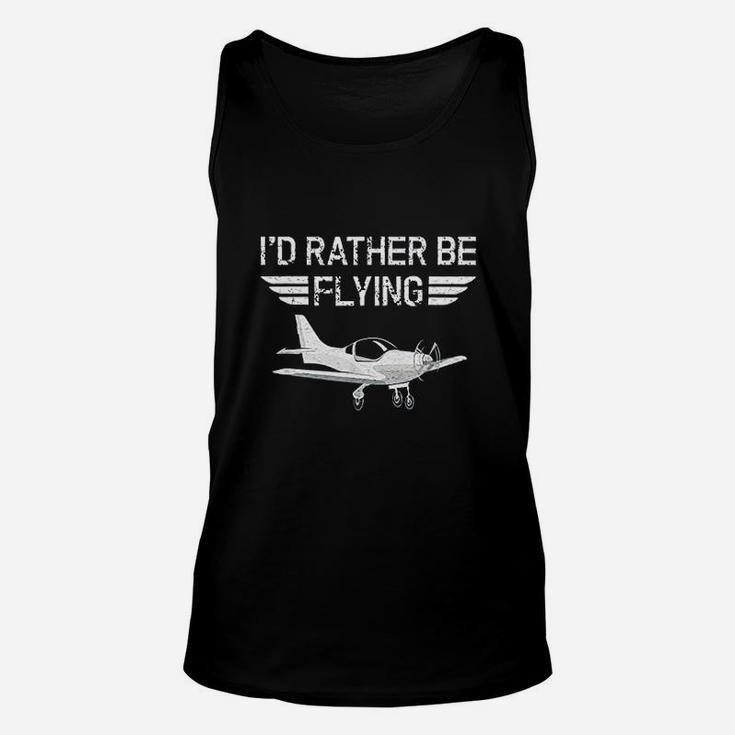 Distressed Id Rather Be Flying Funny Airplane Pilot Unisex Tank Top