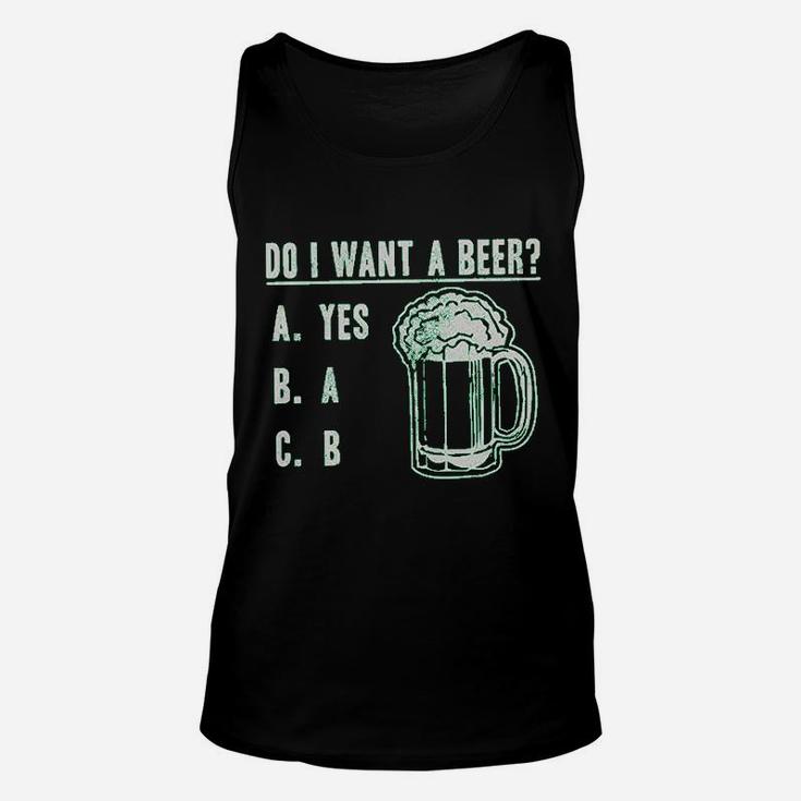Do I Want A Beer Drinking Saint St Patricks Day Unisex Tank Top