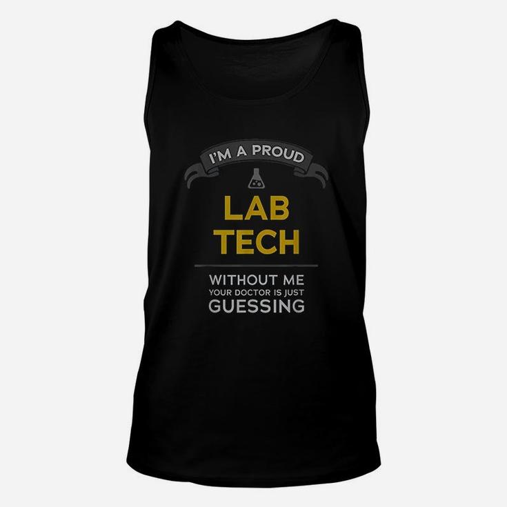 Doctor Is Just Guessing Funny Lab Tech Week Science Gift Unisex Tank Top