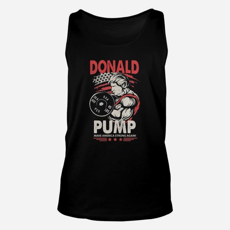 Donald Pump Make America Strong Again Funny Art Unisex Tank Top