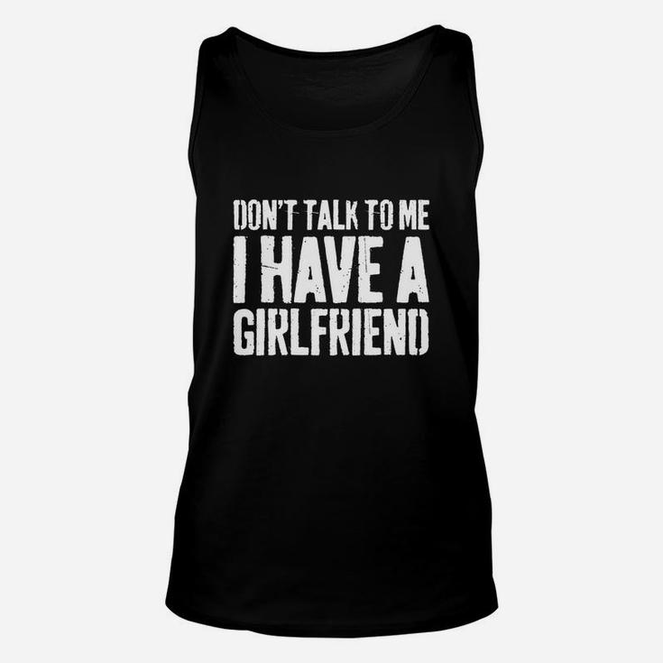 Dont Talk To Me I Have A Girlfriend Long Sleeve T-Shirt Seseable UK - Main Image
