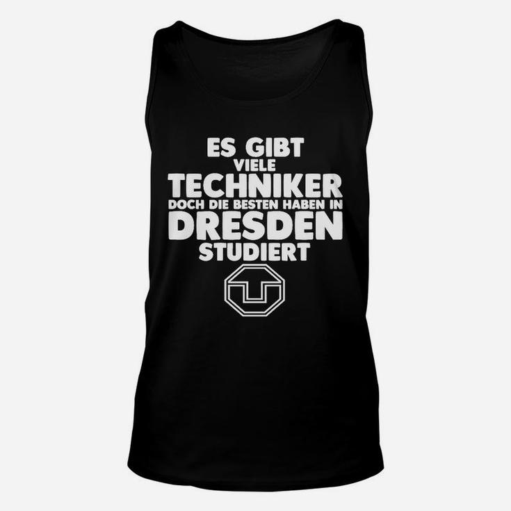Dresden Absolventen Stolz Unisex TankTop Techniker Edition für Abschlussfeier