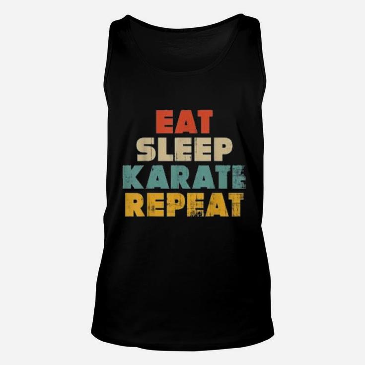 Eat Sleep Karate Repeat Funny Karateka Vintage Retro Unisex Tank Top