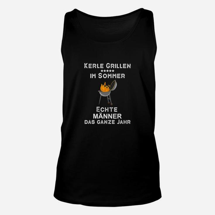 Echte Männer Grillen Das Ganze Jahr TankTop