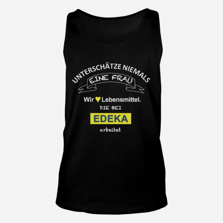 EDEKA Mitarbeiterin Damen Unisex TankTop, Lustiger Spruch für Frauen