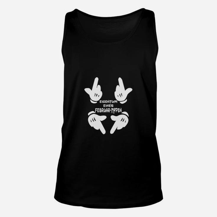 Eigentum eines Februarkinds Unisex TankTop, Geburtstag Fingerzeig-Design