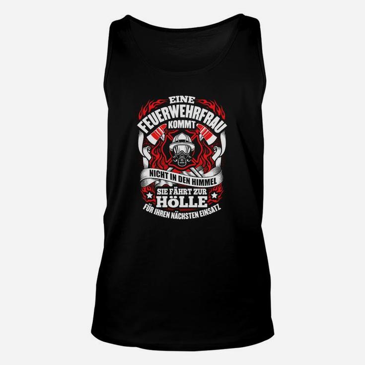 Ein Feuerwehrfrau Fährt Zur Hölle TankTop