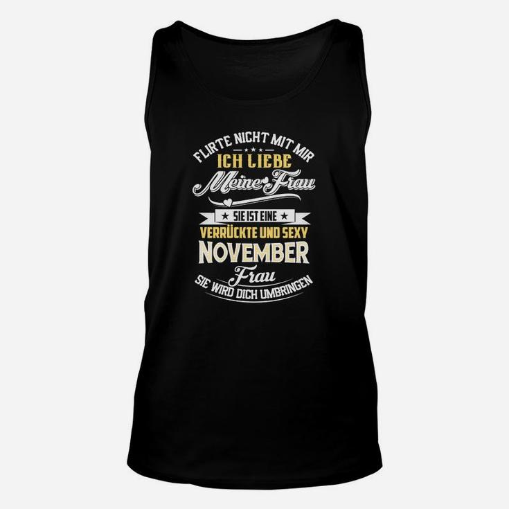 Eine Verrückte Une Sexy November Frau TankTop