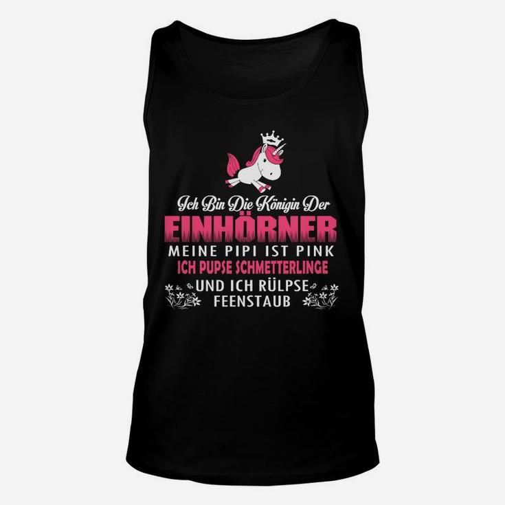 Einhorn Lustige Sprüche Unisex TankTop, Königin Der Einhörner Design