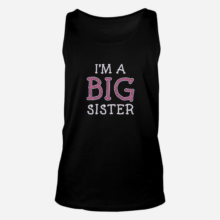 Elder Sibling Gift Idea I Am The Big Sister Unisex Tank Top