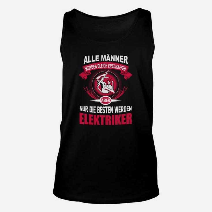 Elektriker-Motiv Herren Unisex TankTop - Beste Männer Sind Elektriker