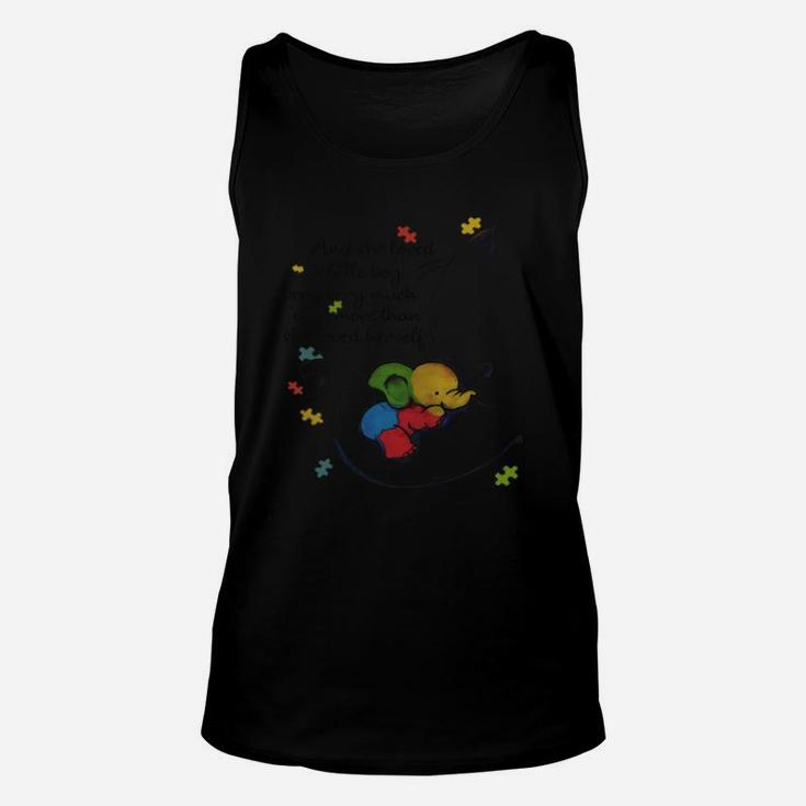 Elephant Autism And She Loved A Little Boy Very Very Much Even More Than She Loved Herself Shirt Unisex Tank Top