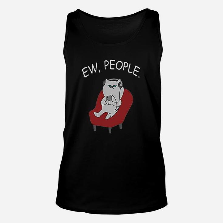 Ew People Cat Lover Funny Cat Lover Kitty Owner Unisex Tank Top