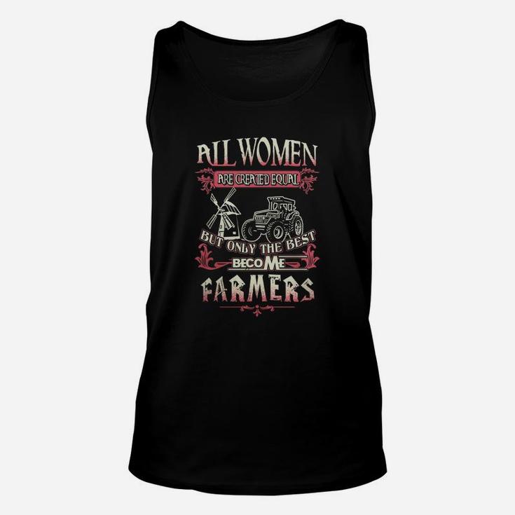 Farmer Only The Best Become Farmer Unisex Tank Top