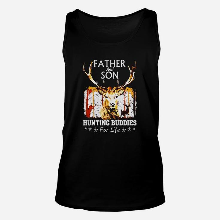 Father And Son Hunting Buddies For Life T Shirt Gift For Dad Unisex Tank Top