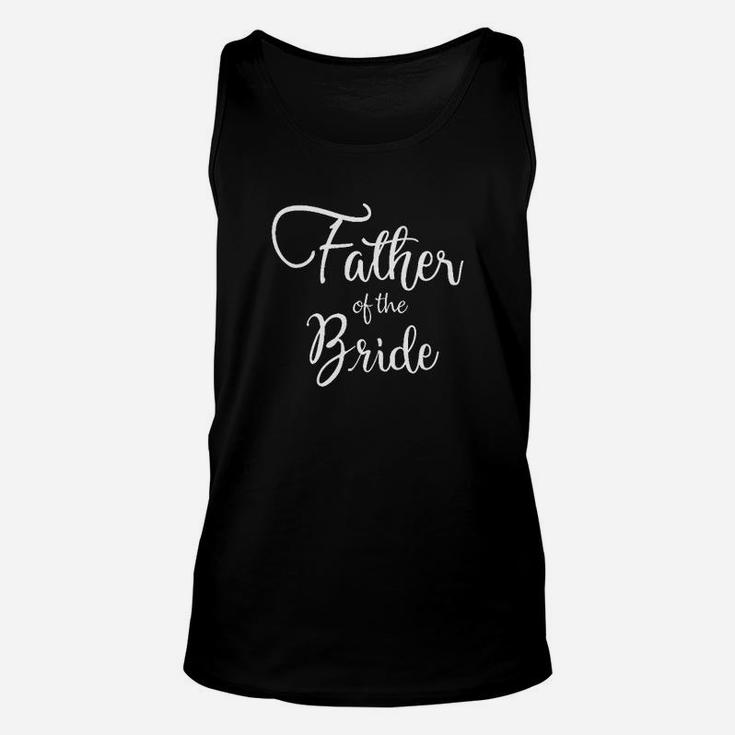 Father Of The Bride Wedding, best christmas gifts for dad Unisex Tank Top