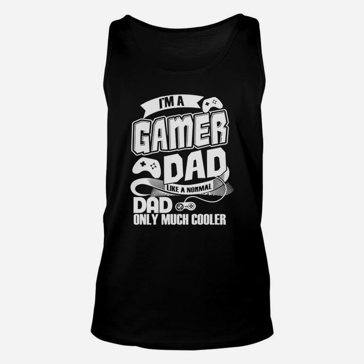 Fathers Day - A Gamer Dad Hobby Shirt Unisex Tank Top