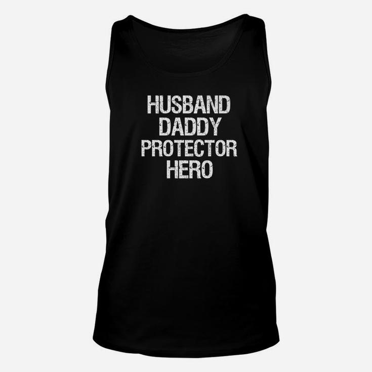 Fathers Day Gift Husband Daddy Protector Hero Dad Unisex Tank Top