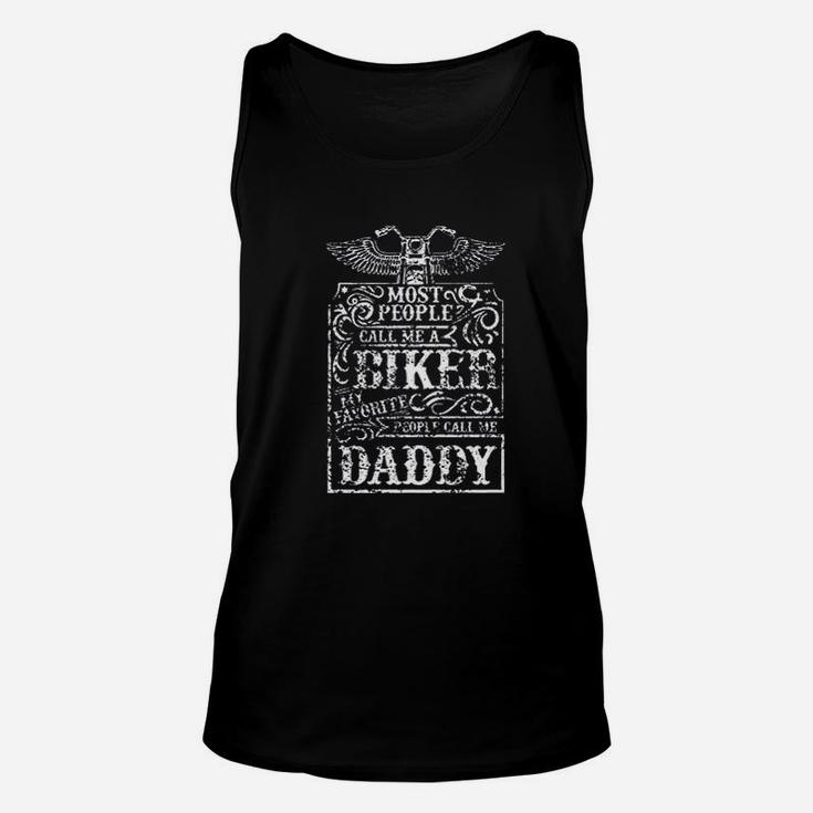 Feisty And Fabulous Father Day Present Most People Call Me A Biker My Favorite People Call Me Unisex Tank Top