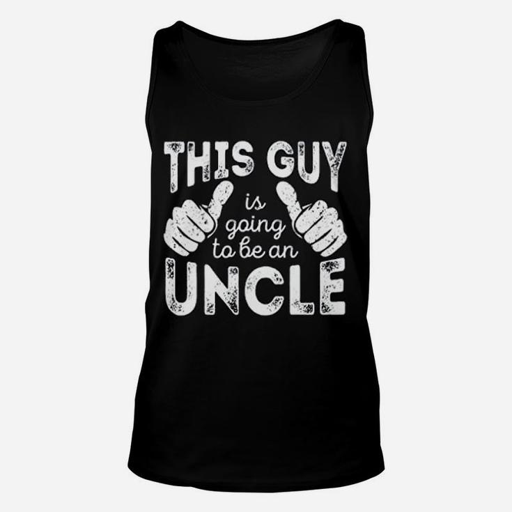 Feisty And Fabulous This Guy Is Going To Be A Uncle Looks Like Unisex Tank Top
