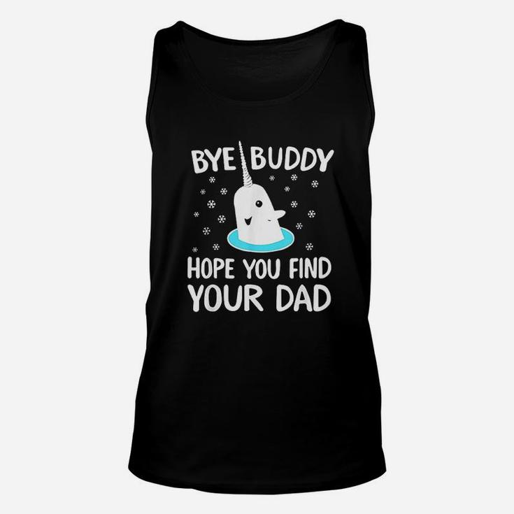 Find Your Dad Christmas Buddy Narwhal Bye Unisex Tank Top