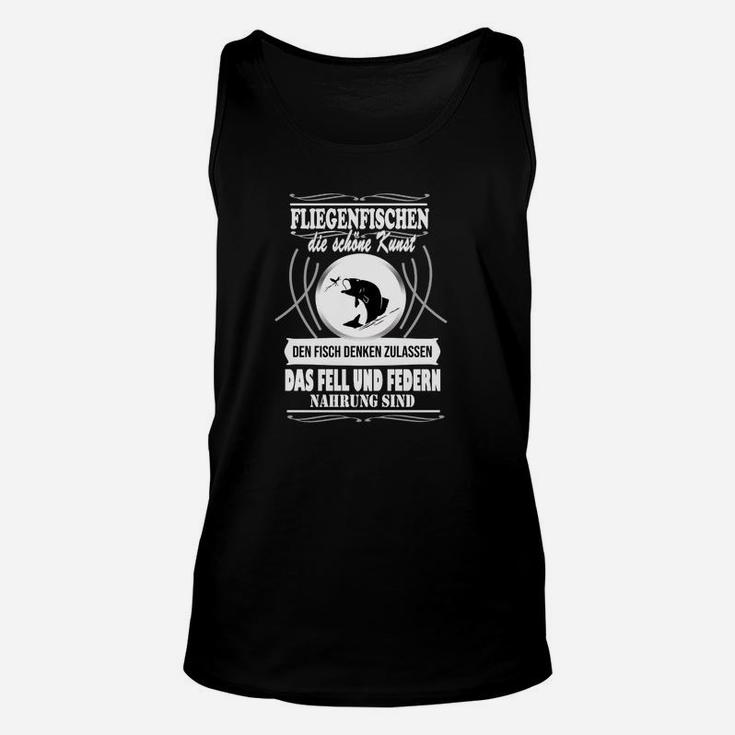 Fliegenfischen Liebhaber Unisex TankTop, Angler mit Spruch Die Edle Kunst