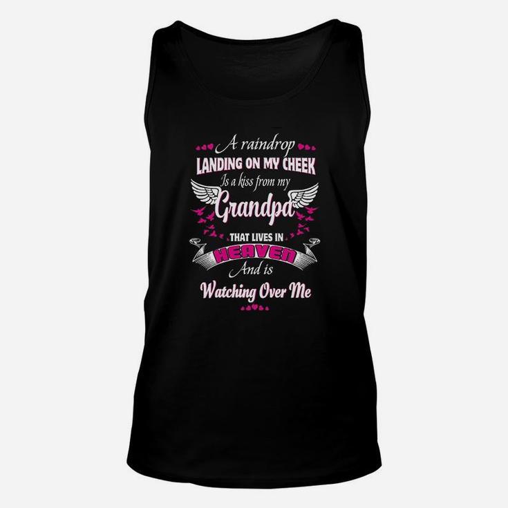 For My Grandpa That Lives In Heaven And Is Watching Over Me Unisex Tank Top