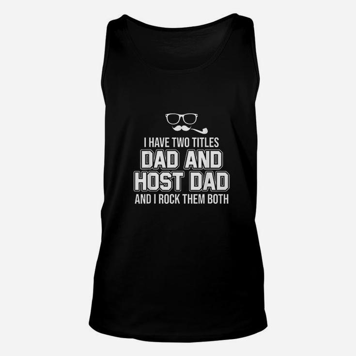 Foreign Host Family Dad Father Title Exchange Student Gift Unisex Tank Top