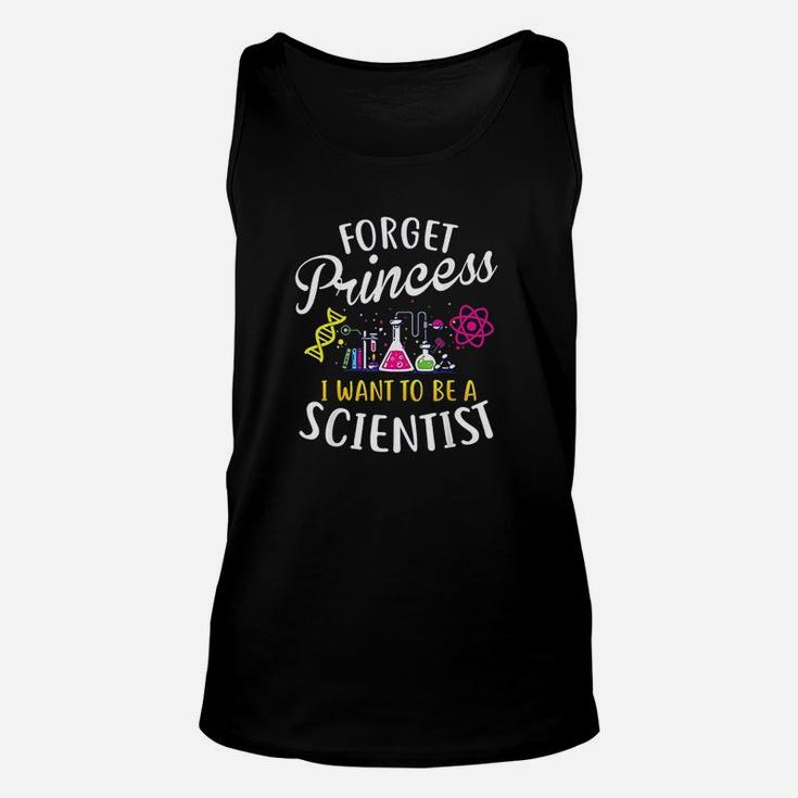 Forget Princess Want To Be A Scientist Girl Science Unisex Tank Top