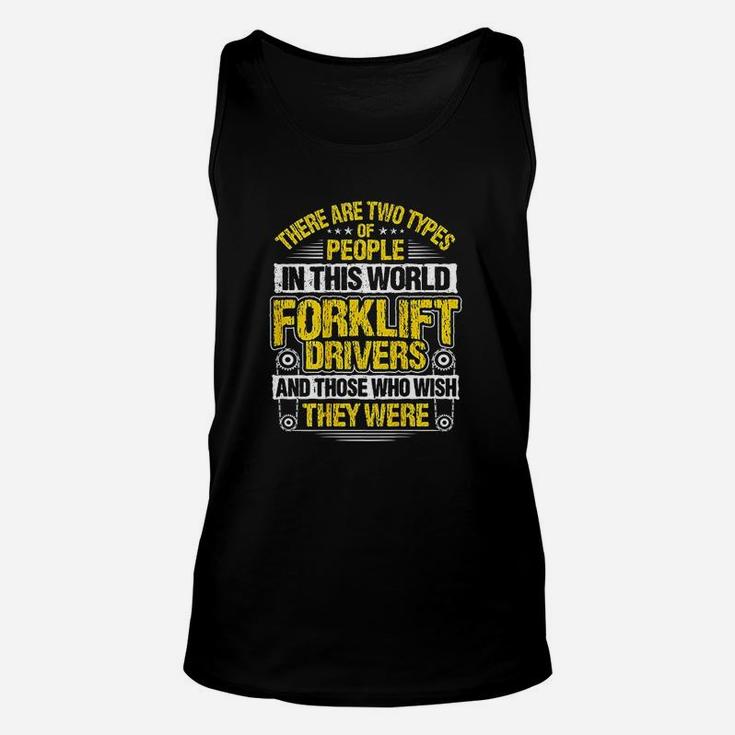 Forklift Operator Two Types Forklift Driver Unisex Tank Top
