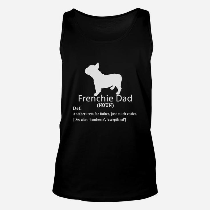 Frenchie Dad Definition For Father Day Shirt Unisex Tank Top