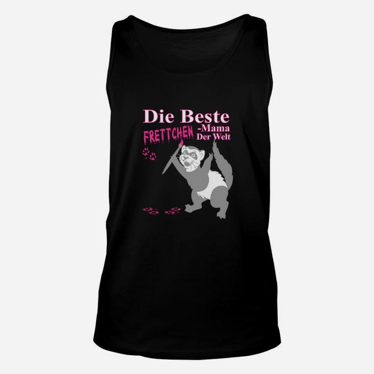 Frettchen Mama Der Welt TankTop