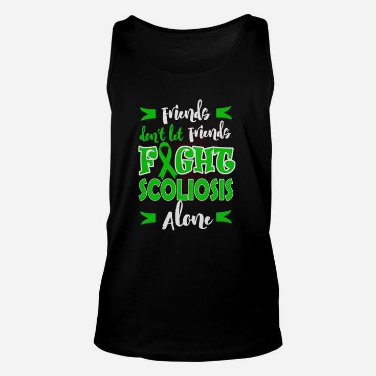 Friends Don't Let Friends Fight Scoliosis Alone T-shirt Unisex Tank Top