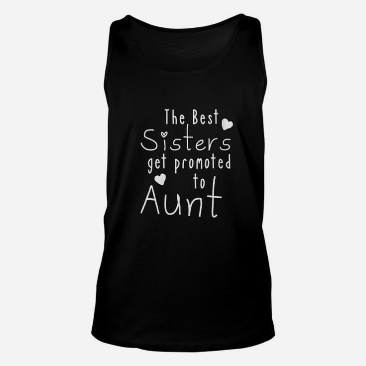 Funny Aunt Gift Best Sisters Get Promoted To Aunt Auntie Unisex Tank Top