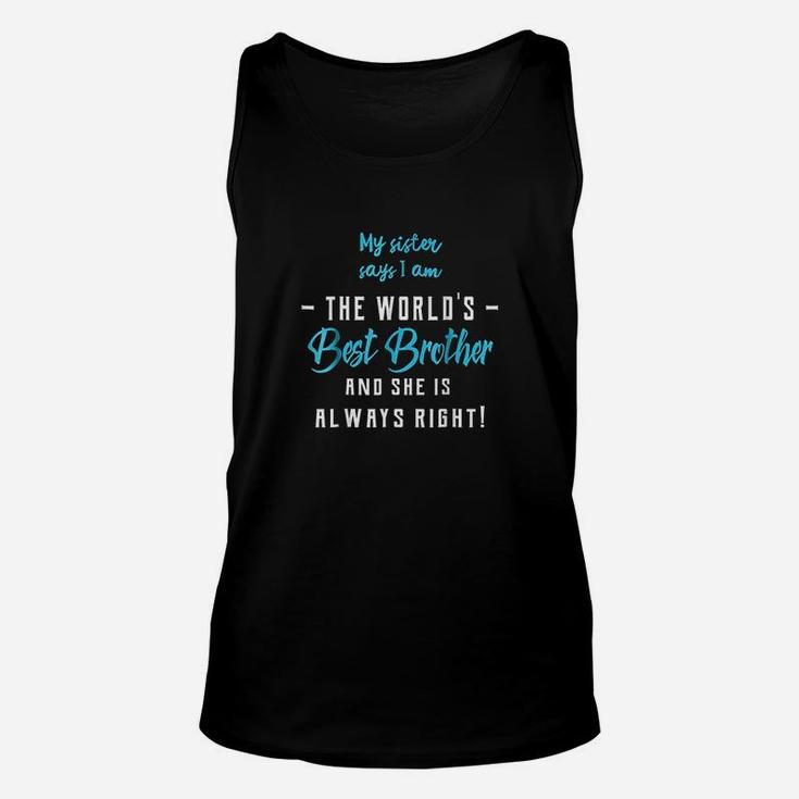 Funny Best Brother From Sister, sister presents Unisex Tank Top
