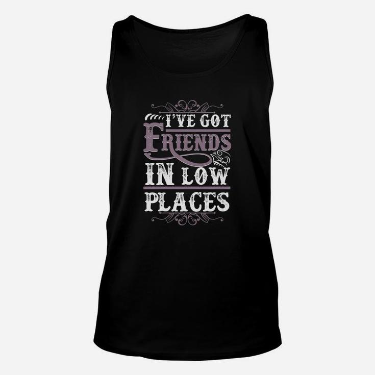 Funny Country Clothing - I've Got Friends In Low Places Unisex Tank Top