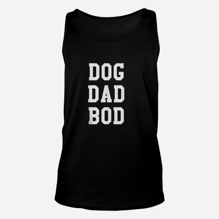 Funny Dog Dad Bod Pet Owner Fitness Gym Gift Unisex Tank Top