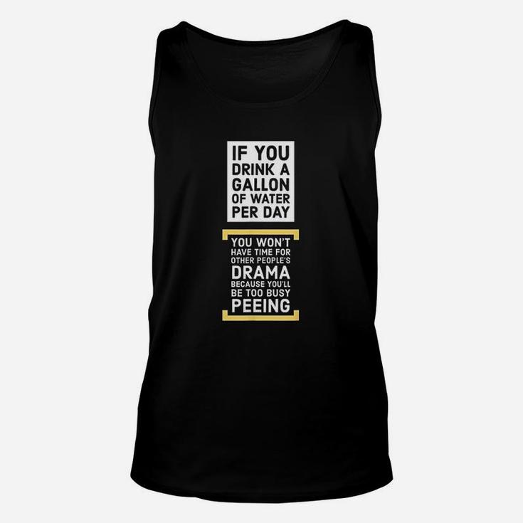 Funny Drink More Water Quote Health And Fitness Gift Unisex Tank Top